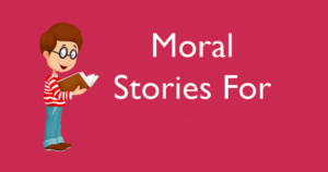 10 Line Short Story With Moral