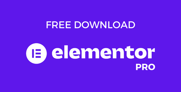 FREE DOWNLOAD ELEMENTOR PRO NULLED V3.12.3 [+SETUP GUIDE]